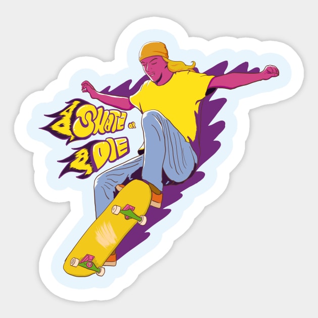 Skate or Die Sticker by The Graphicallist